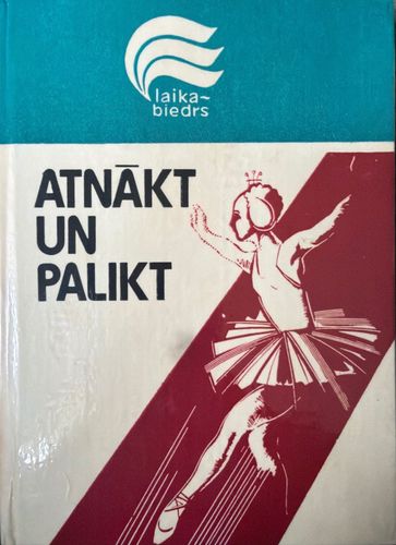 Atnākt un palikt