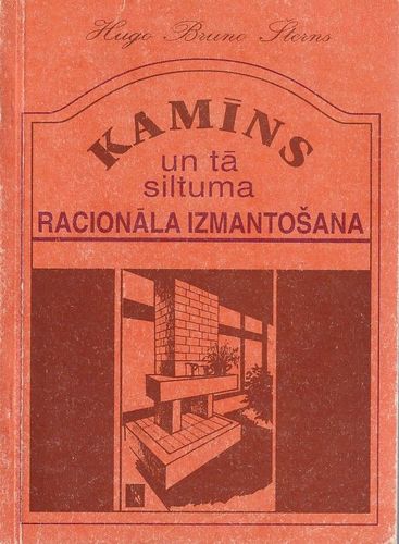 Kamīns un tā siltuma racionāla izmantošana