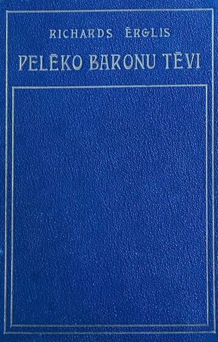 Pelēko baronu tēvi