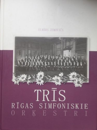Trīs Rīgas simfoniskie orķestri