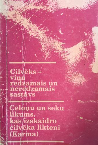 Cilvēks - viņa redzamais un neredzamais sastāvs