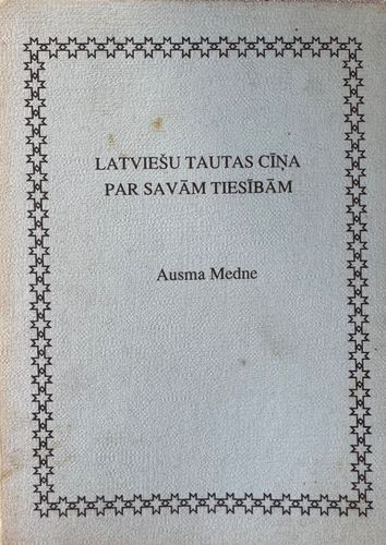 Latviešu tautas cīņa par savām tiesībām