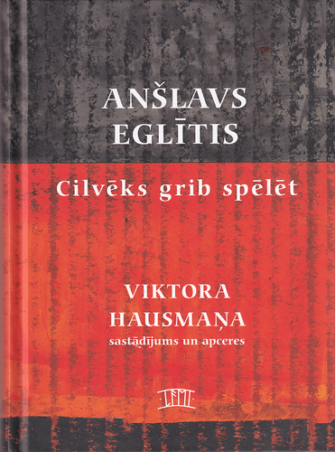 Cilvēks grib spēlēt