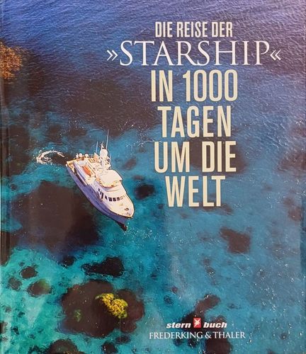 Die Reise der "Starship" in 1000 Tagen um die Welt