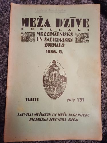 MEŽA DZĪVE 1936.g.julijs