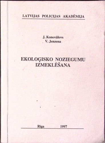 Ekoloģisko noziegumu izmeklēšana