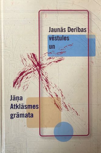 Jaunās Derības vēstules un Jāņa Atklāsmes grāmata