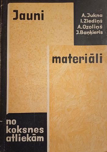 Jauni materiāli no koksnes atliekām