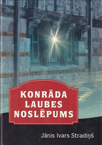 Konrāda Laubes noslēpums Konrāda Laubes noslēpums