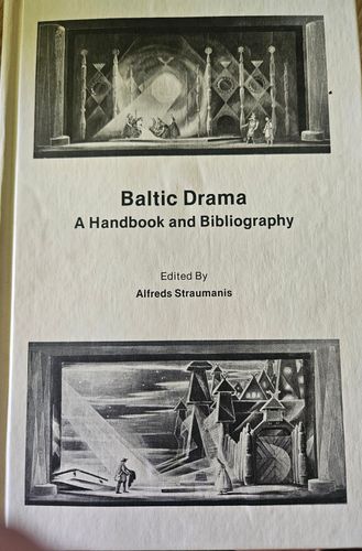 Baltic Drama .A Handbook and Bibliography