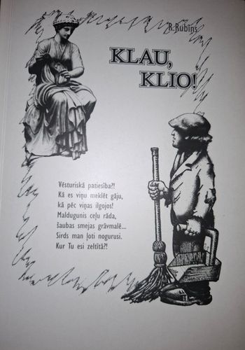 Klau, Klio!, par vēsturi... domājot