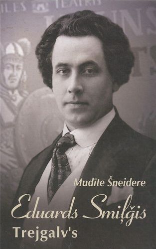 Eduards Smiļģis. Trejgalv's