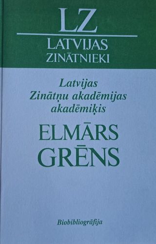 Latvijas Zinātņu akadēmijas akadēmiķis Elmārs Grēns