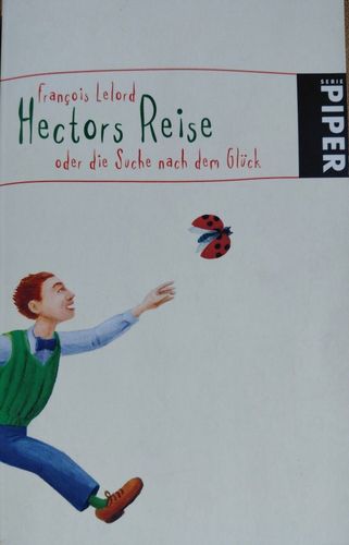 Hectors Reise oder die Suche nach dem Glück