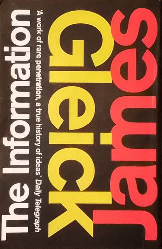The Information. A history, a theory, a flood