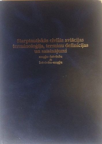Starptautiskās civilās aviācijas terminoloģija, terminu definīcijas un saīsinājumi