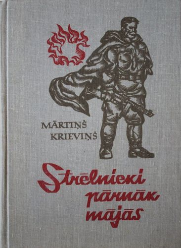 Strēlnieki pārnāk mājās
