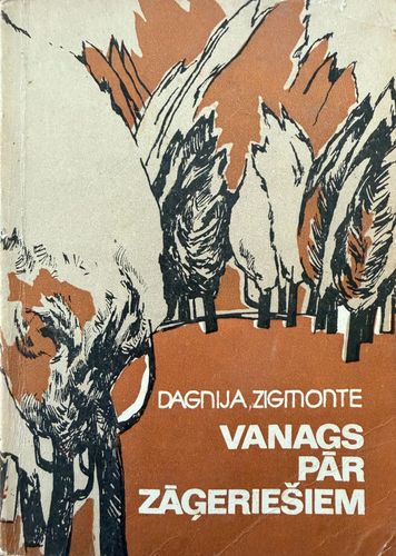 Vanags pār zāģeriešiem