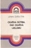 Cilvēka sūtība. Par cilvēka lielumu